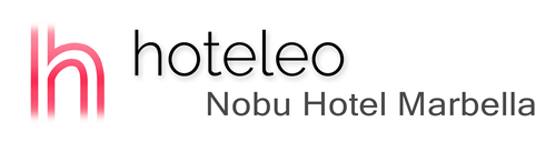 hoteleo - Nobu Hotel Marbella